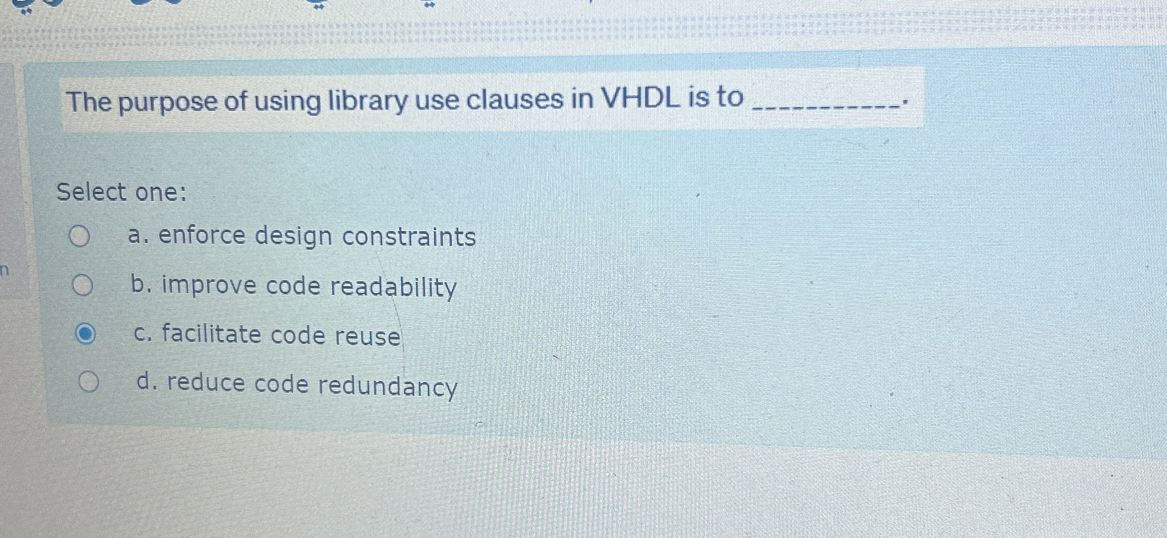 The purpose of using library use clauses in VHDL