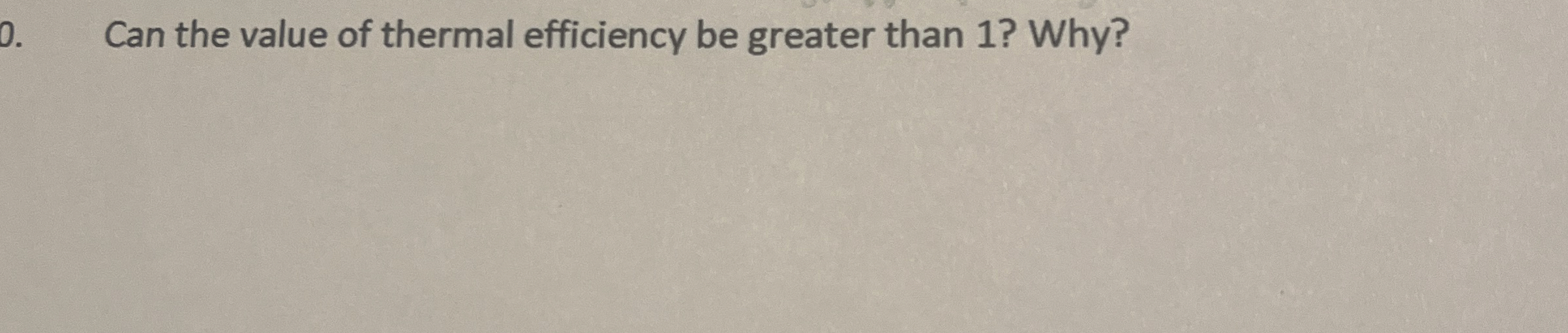 Can the value of thermal efficiency be greater