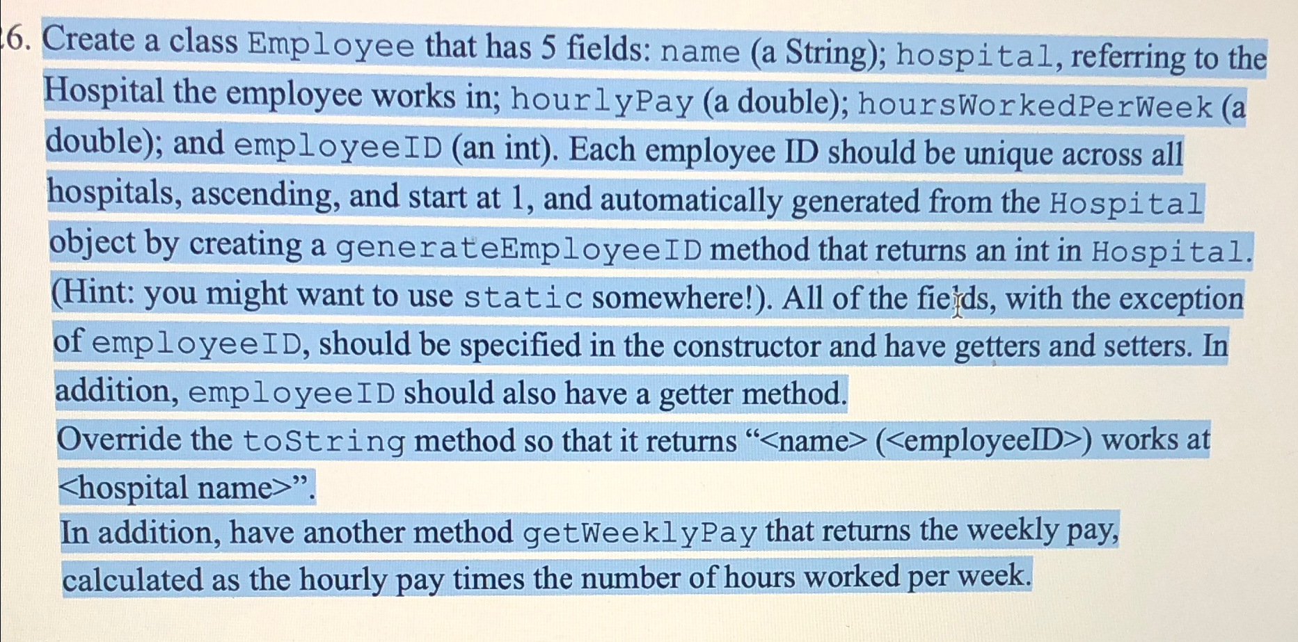 Create a class Employee that has 5 fields: name (