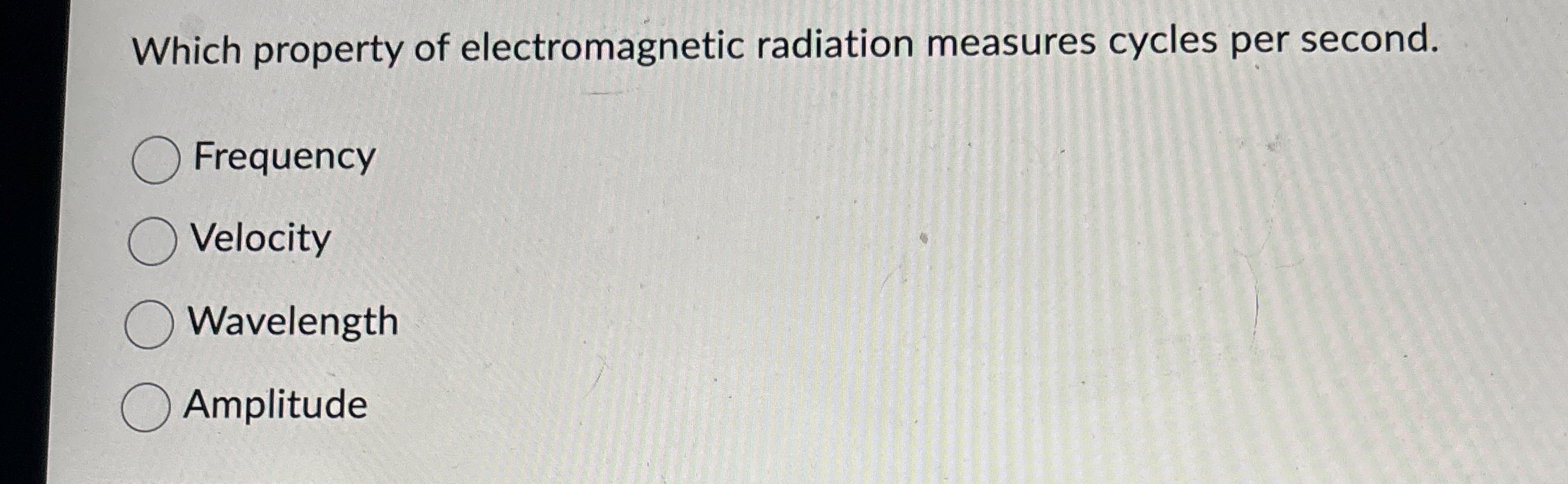 Which property of electromagnetic radiation
