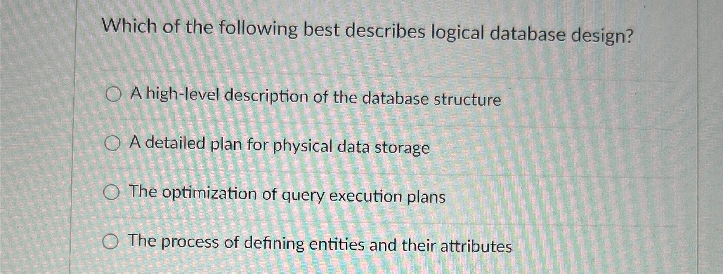 Which of the following best describes logical