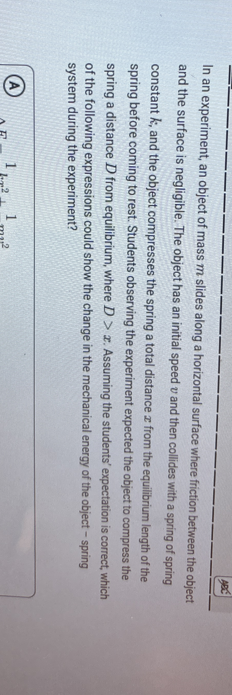In an experiment, an object of mass m slides