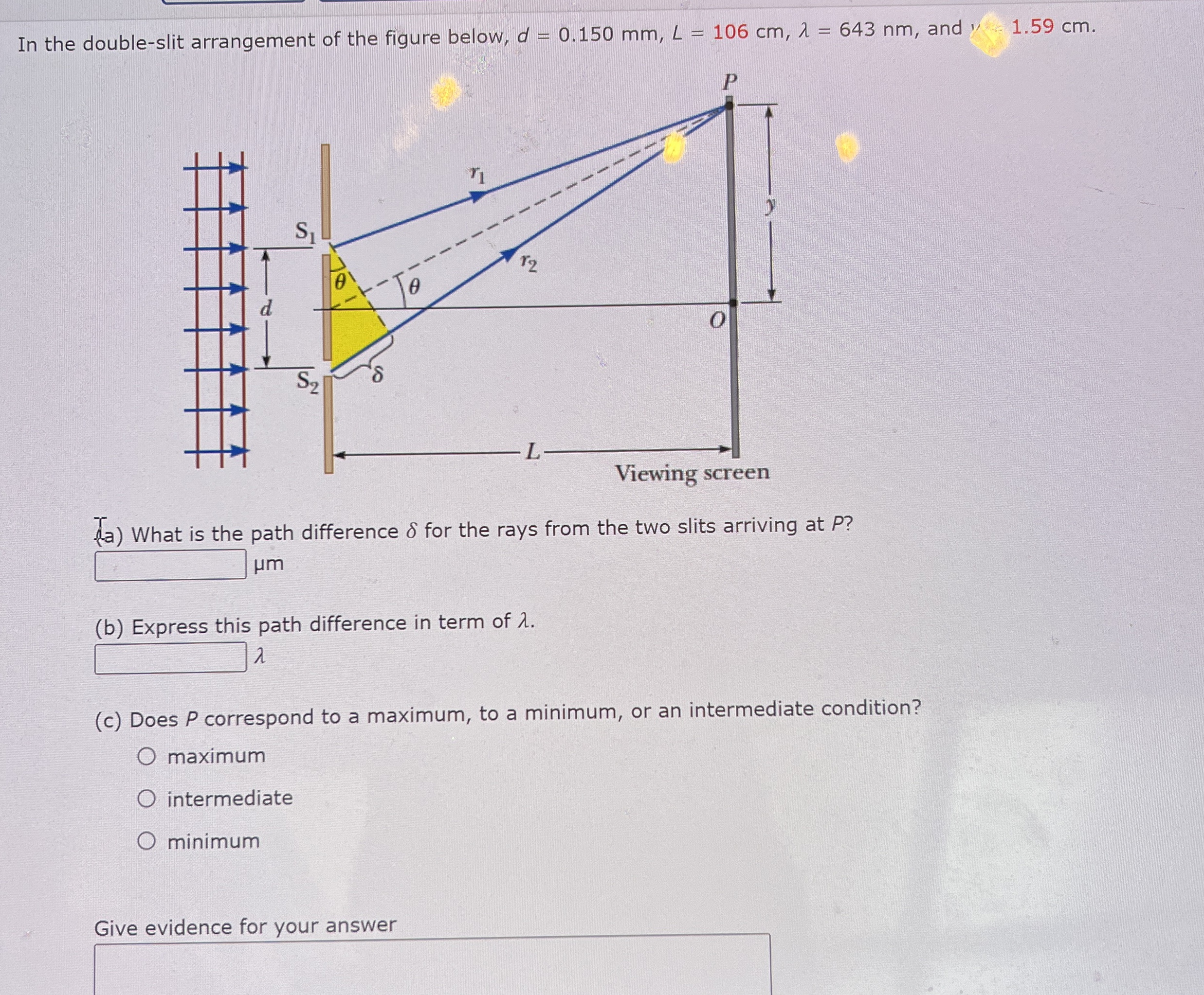 In the double - slit arrangement of the figure