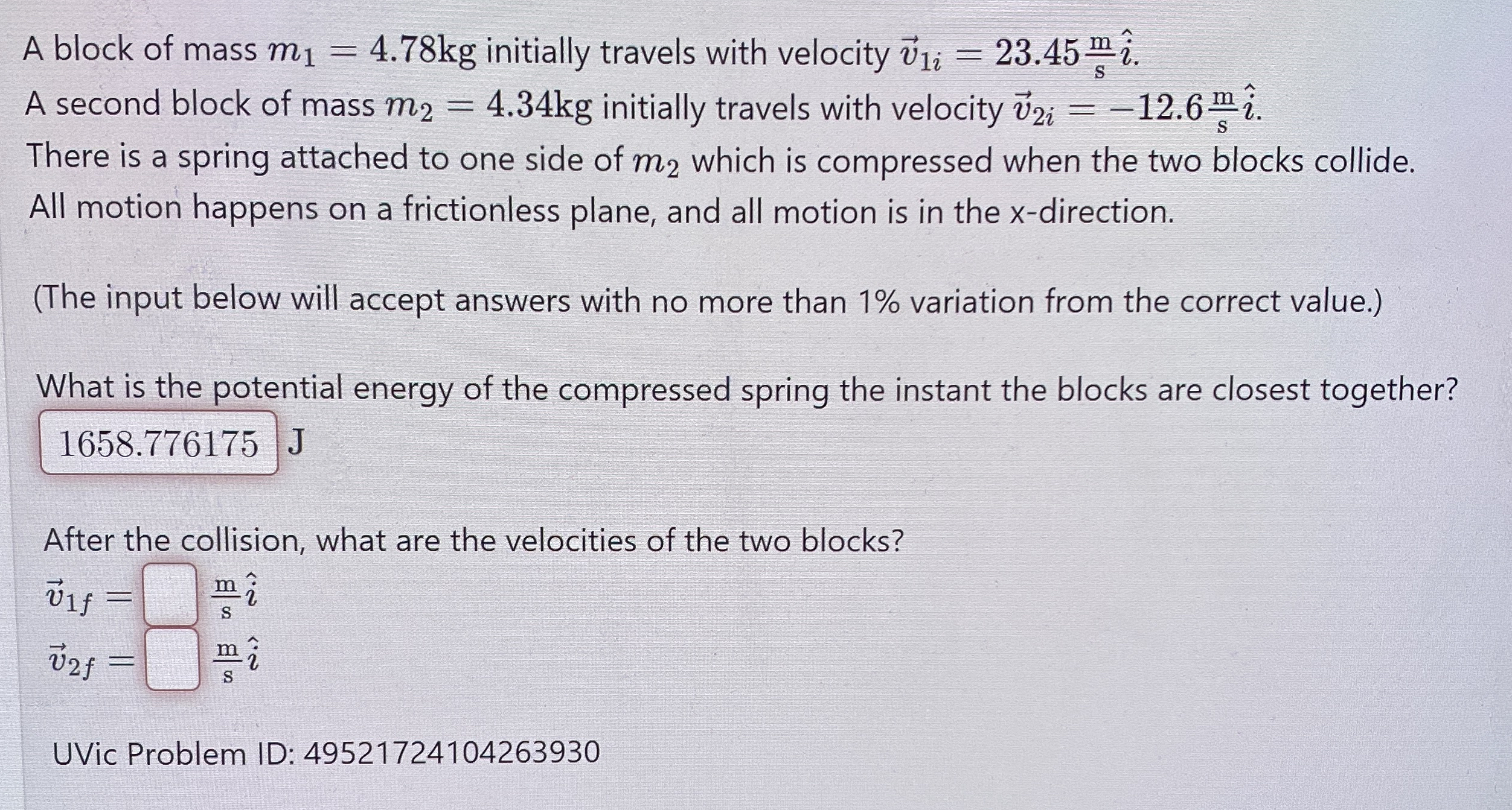 A block of mass m 1 = 4 . 7 8 k g initially