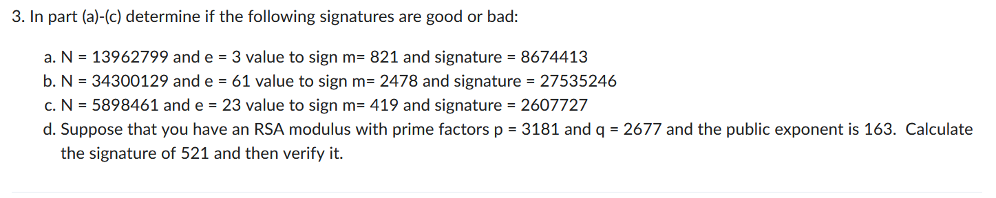 In part ( a ) - ( c ) determine if the following