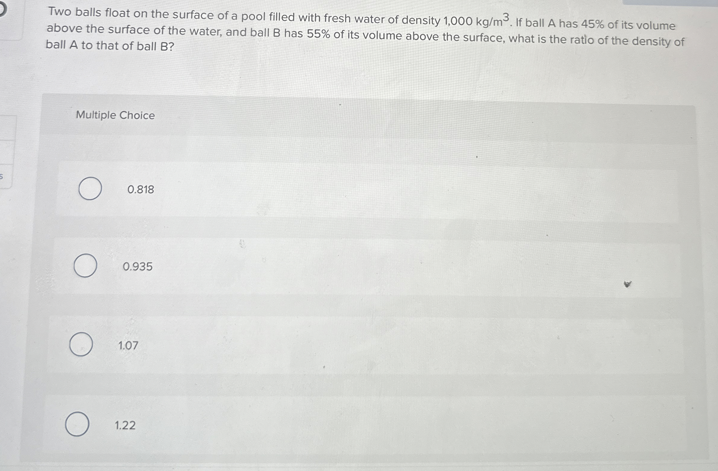 Two balls float on the surface of a pool filled