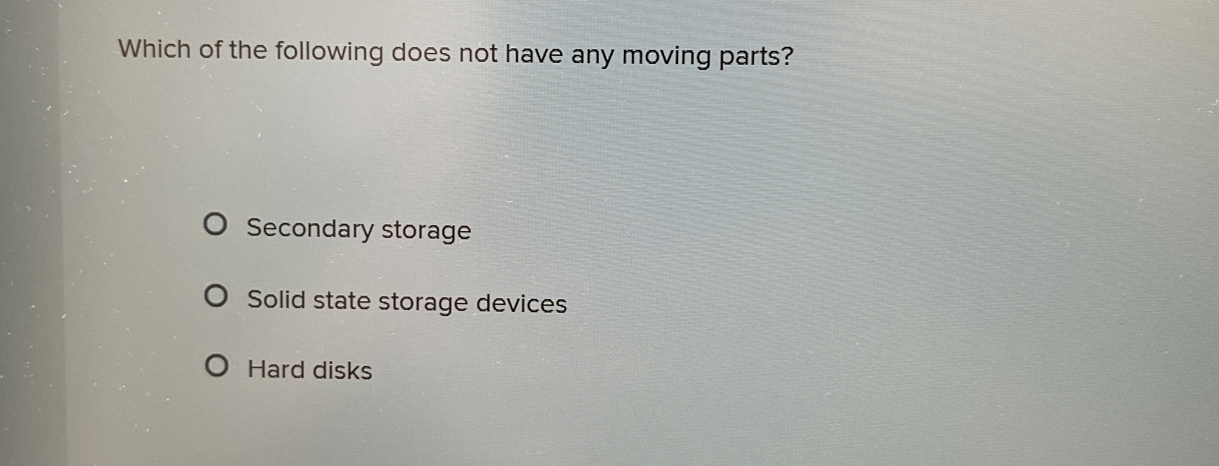 Which of the following does not have any moving
