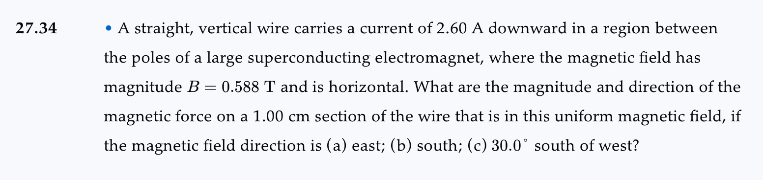 2 7 . 3 4 - A straight, vertical wire carries a