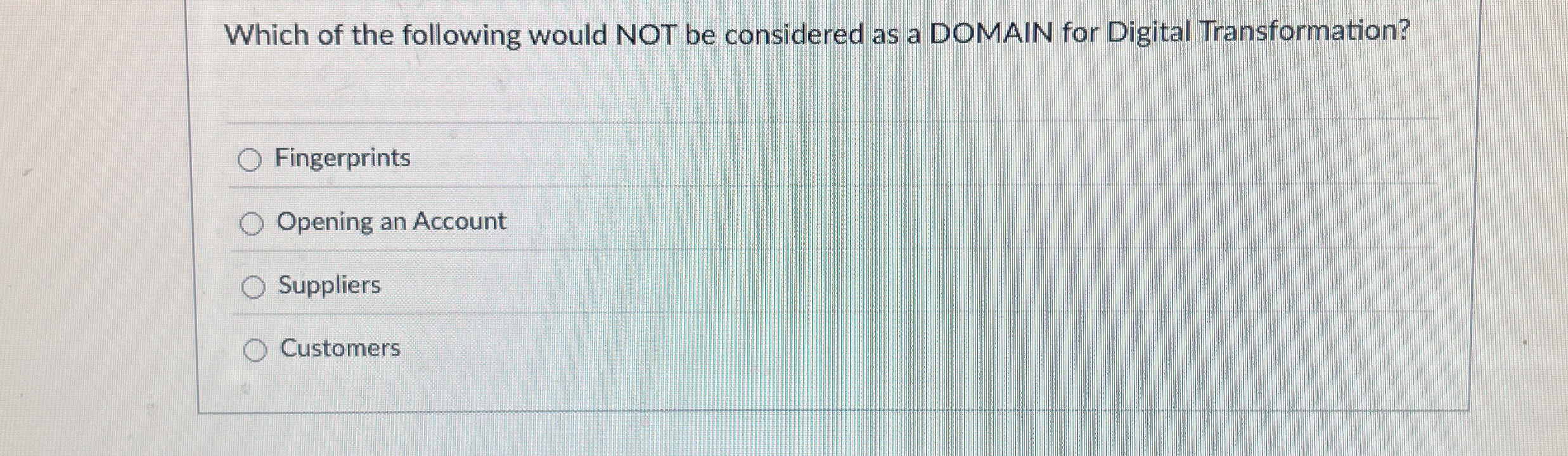 Which of the following would NOT be considered as