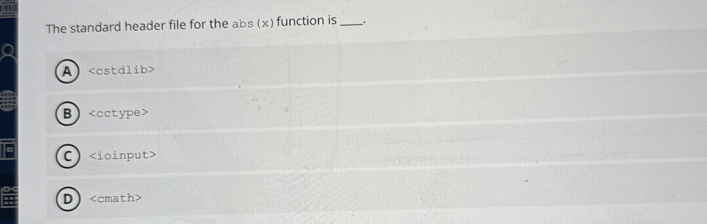 The standard header file for the abs ( x )
