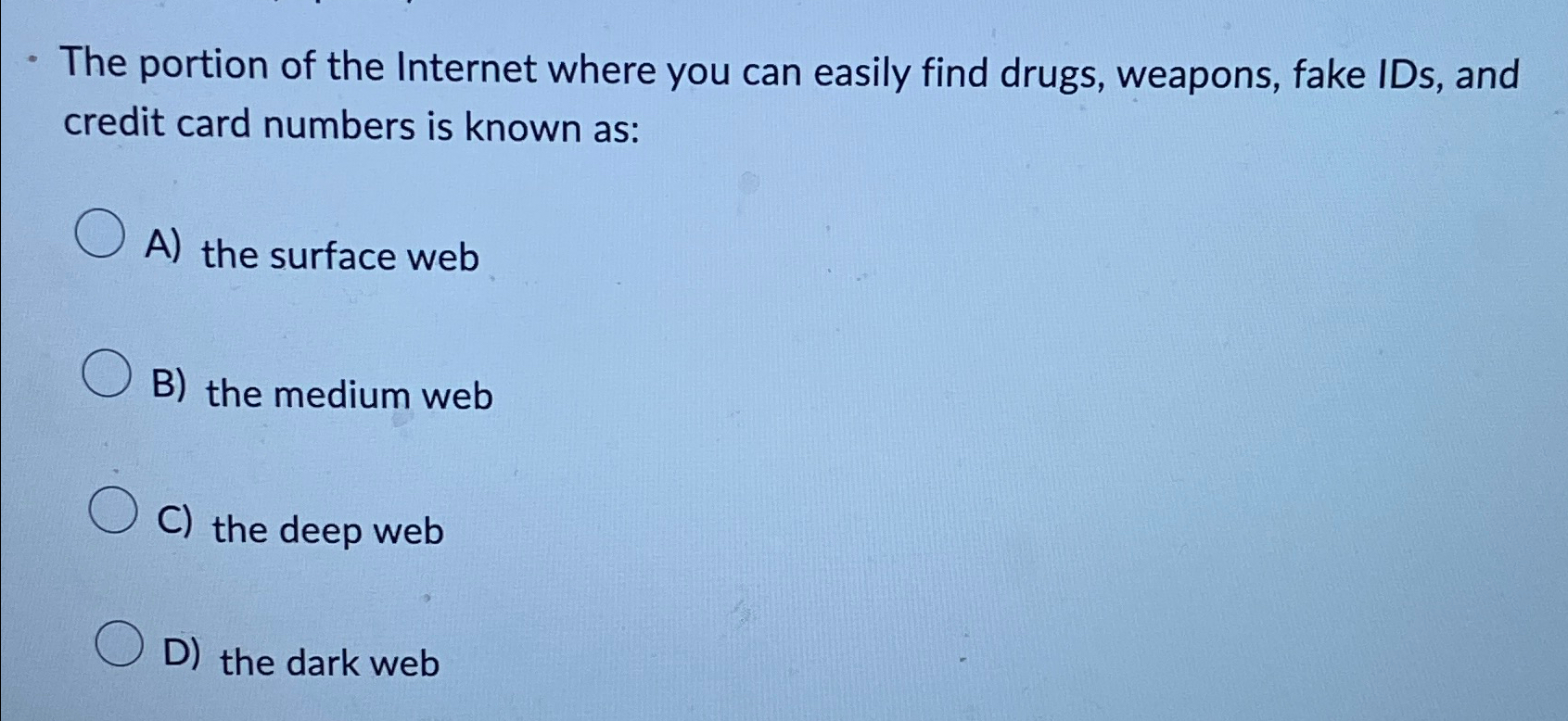 The portion of the Internet where you can easily