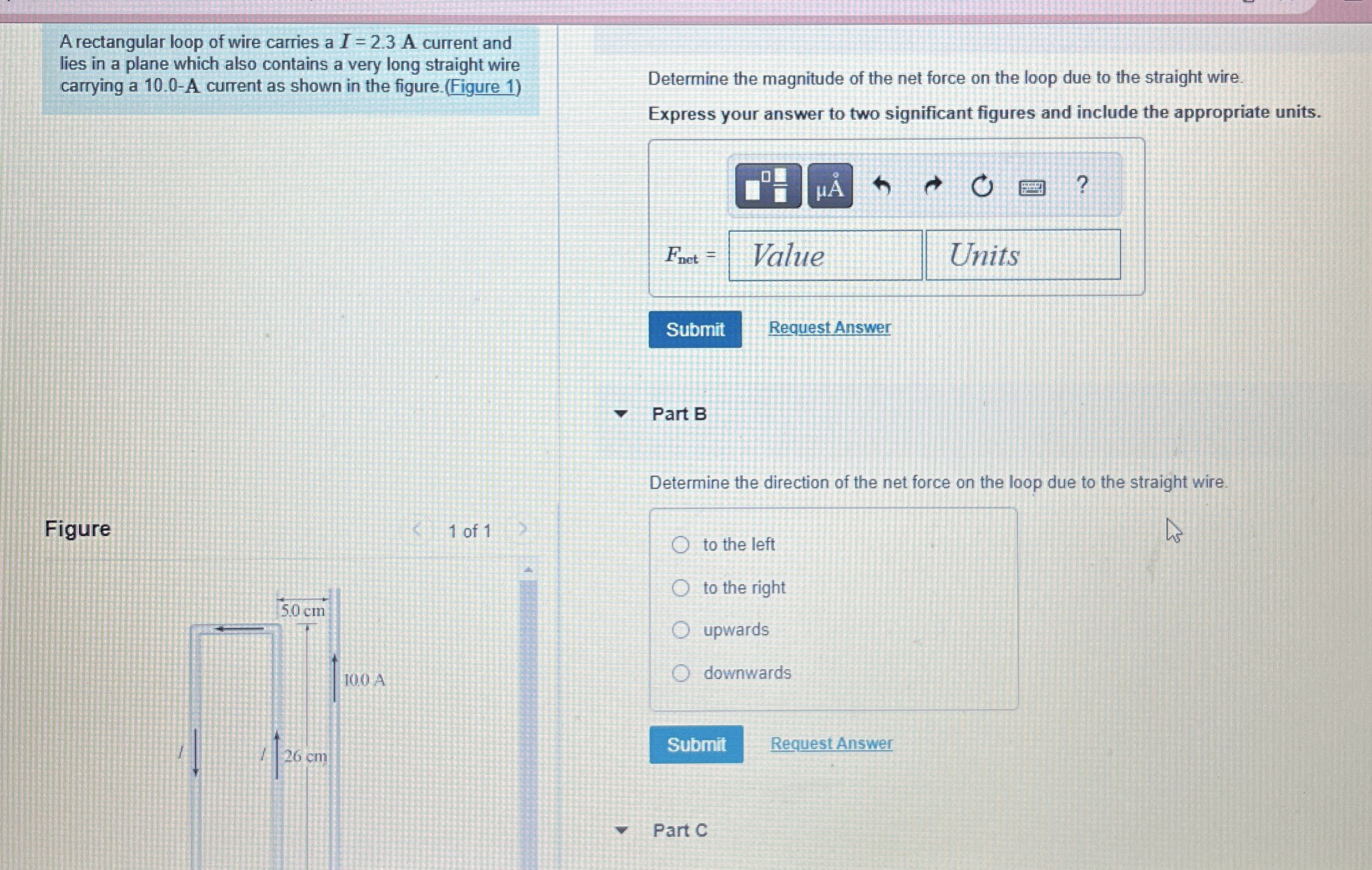 A rectangular loop of wire carries a I = 2 . 3 A