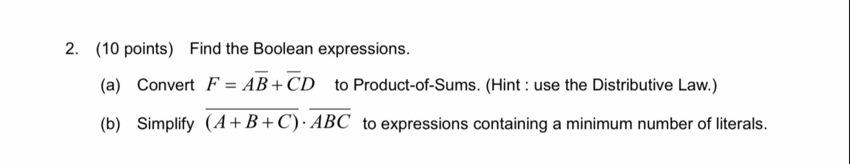 ( 1 0 points ) Find the Boolean expressions. ( a