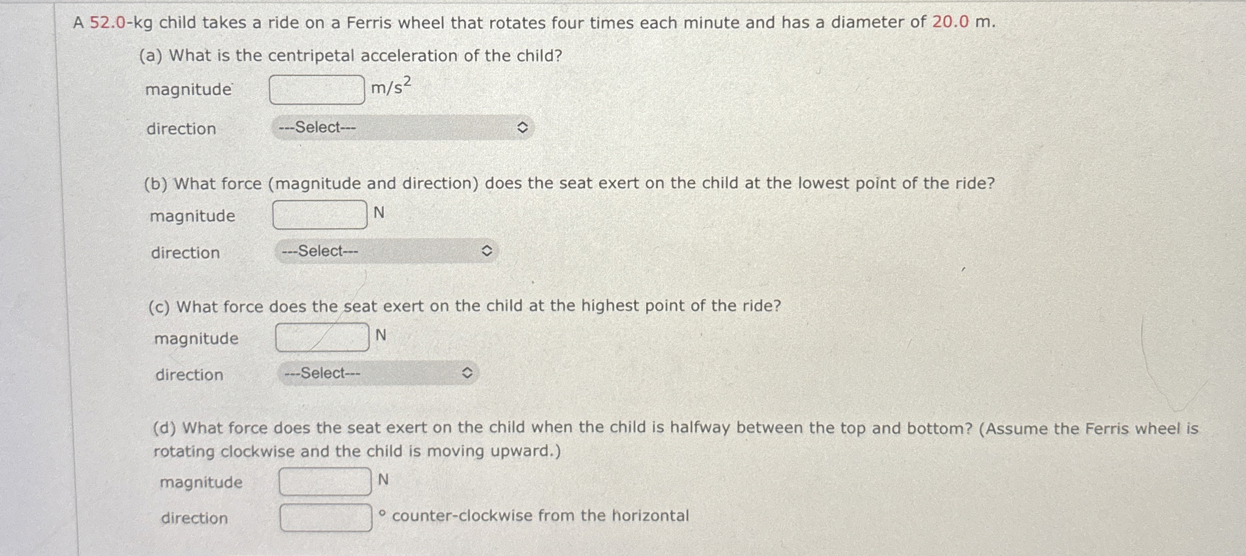 A 5 2 . 0 - k g child takes a ride on a Ferris