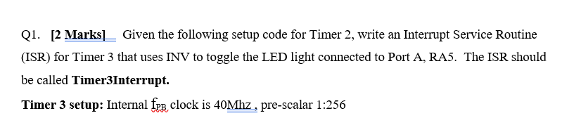 Q 1 . [ 2 Marks ] Given the following setup code