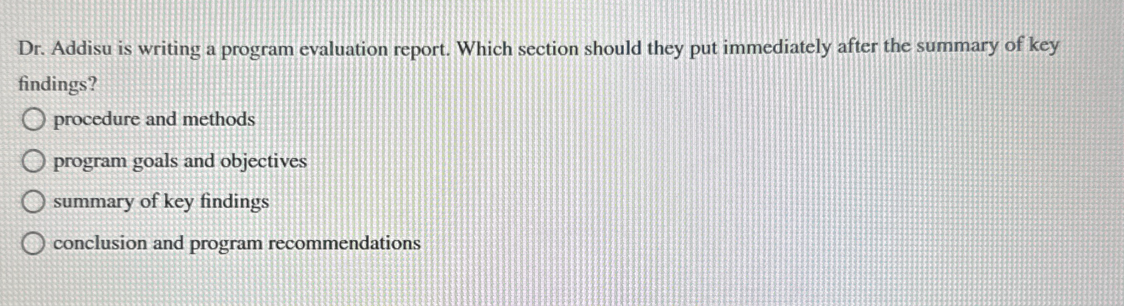 Dr . Addisu is writing a program evaluation