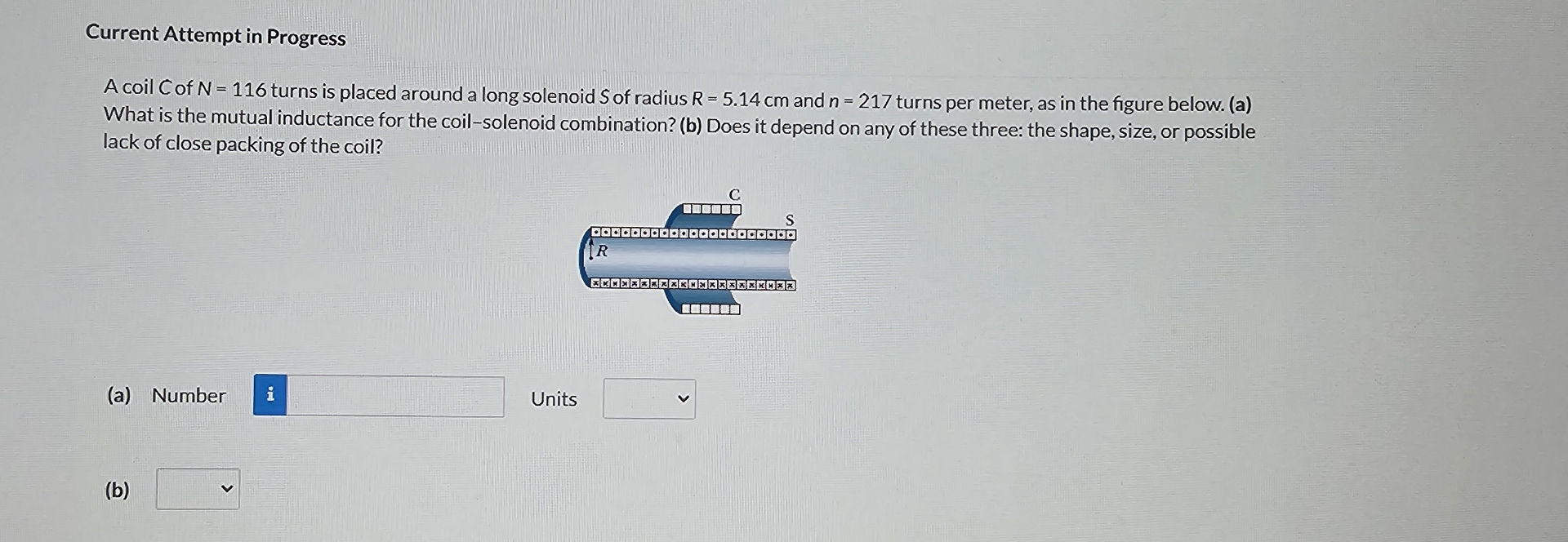 Current Attempt in Progress A coil C of N = 1 1 6