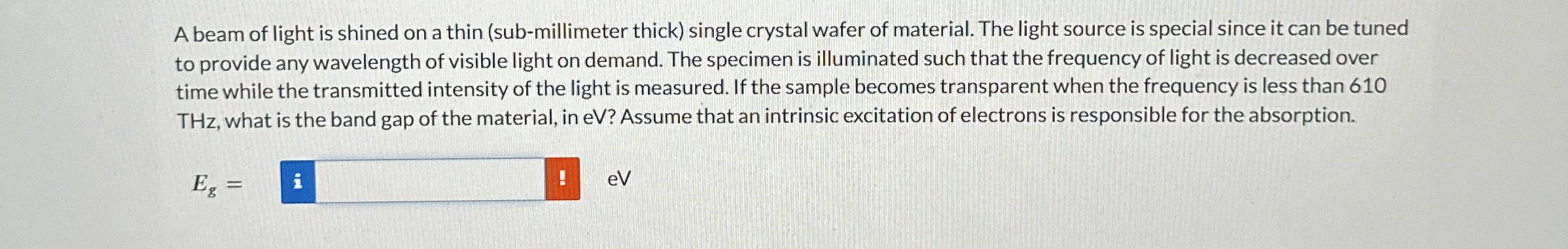 A beam of light is shined on a thin ( sub -