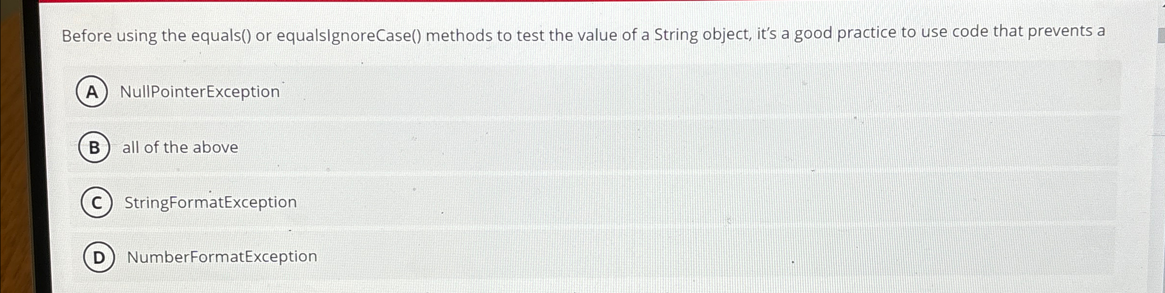 Before using the equals ( ) or equalslgnoreCase (