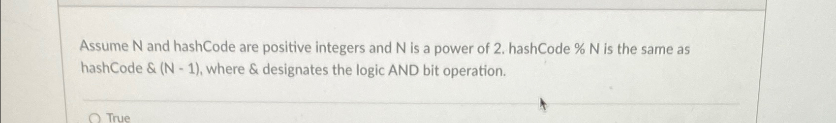 Assume N and hashCode are positive integers and N