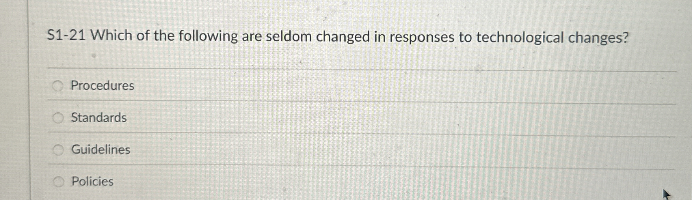 S 1 - 2 1 Which of the following are seldom