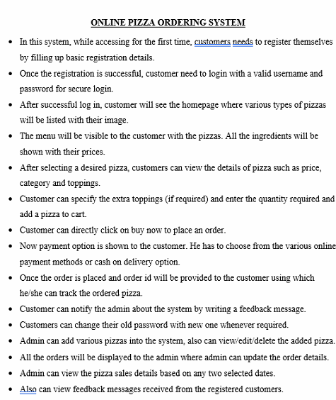 ONLINE PIZZA ORDERING SYSTEM In this system,