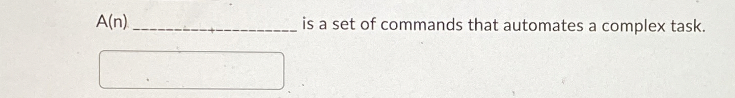 A ( r is a set of commands that automates a