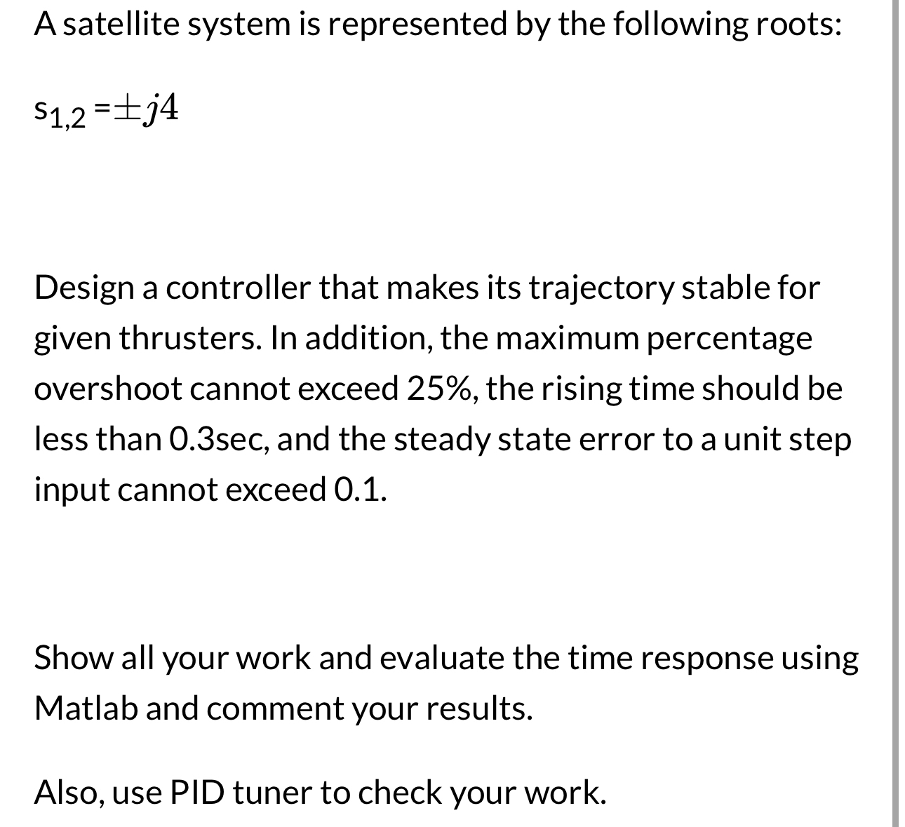 PLEASE show all MATLAB code & results windows.