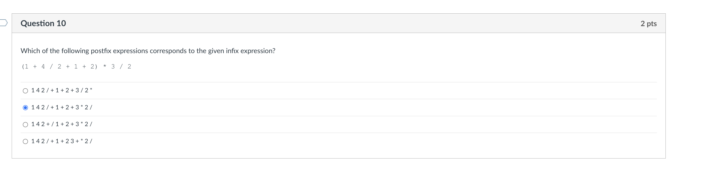 Question 1 0 Which of the following postfix