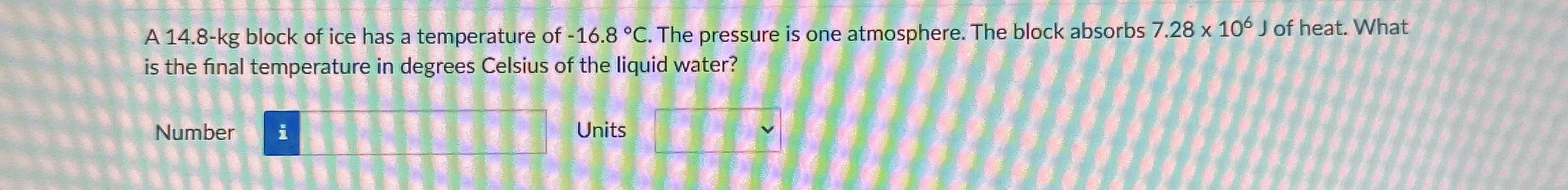 A 1 4 . 8 - k g block of ice has a temperature of