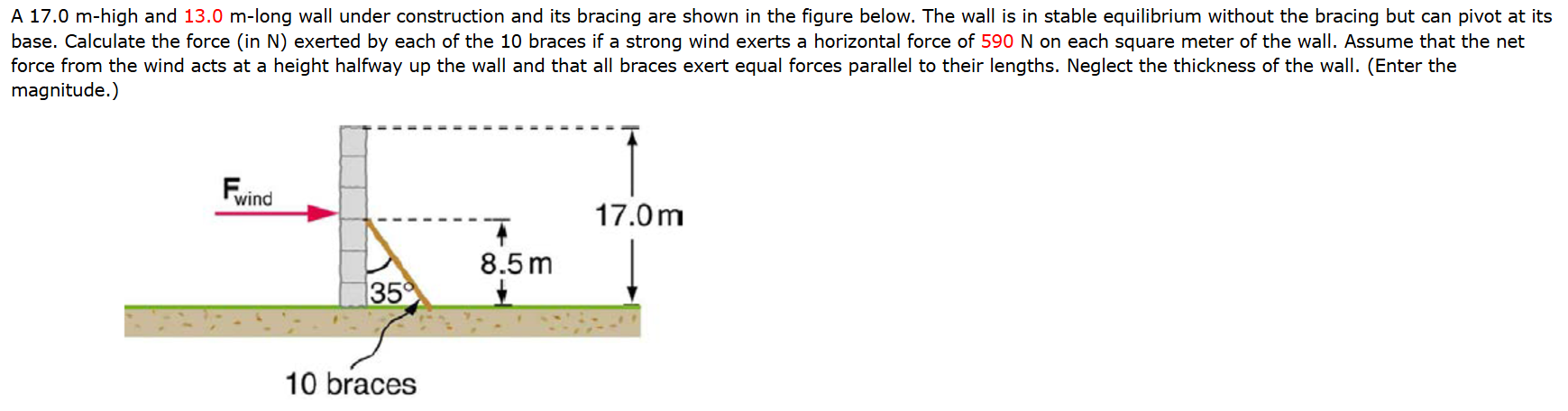 A 1 7 . 0 m - high and 1 3 . 0 m - long wall