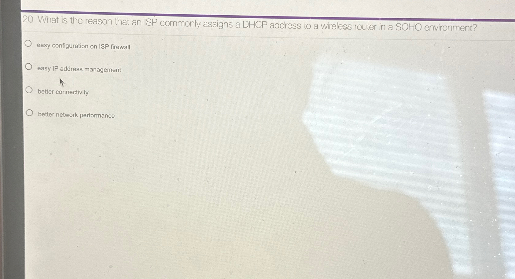 2 0 What is the reason that an ISP commonly