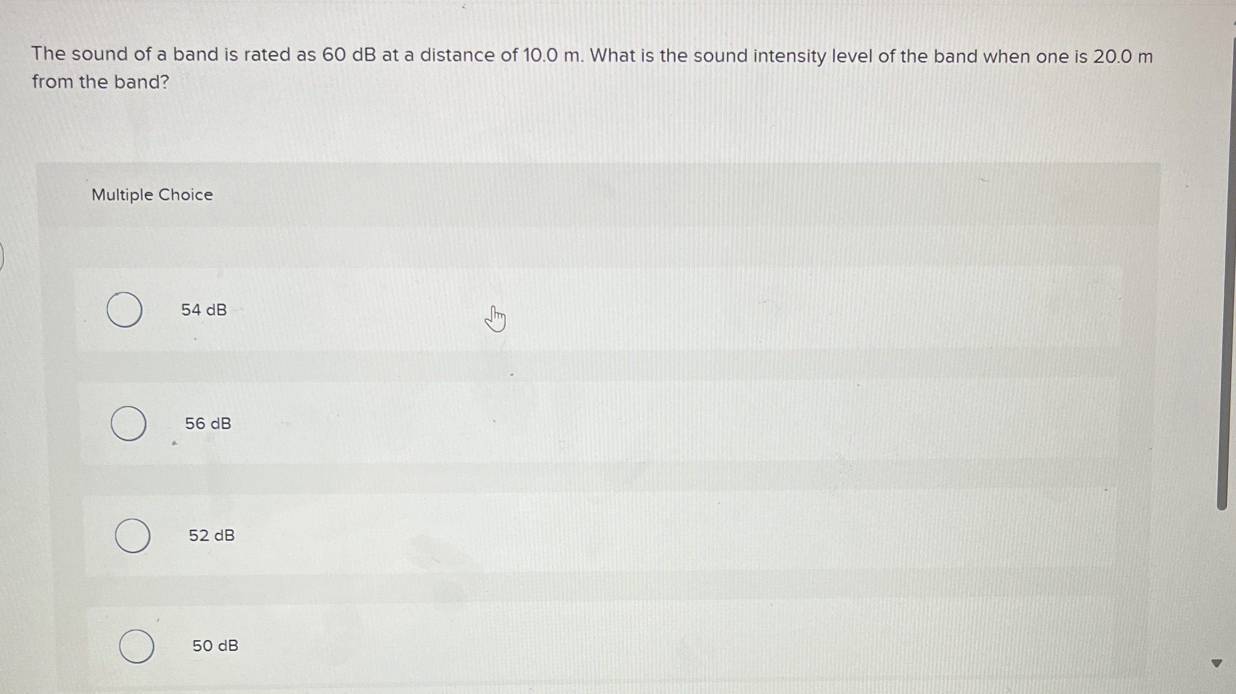 The sound of a band is rated as 6 0 dB at a