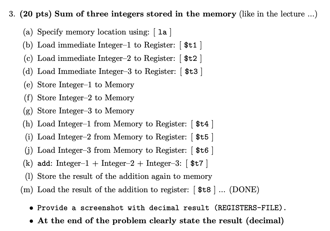 ( 2 0 pts ) Sum of three integers stored in the