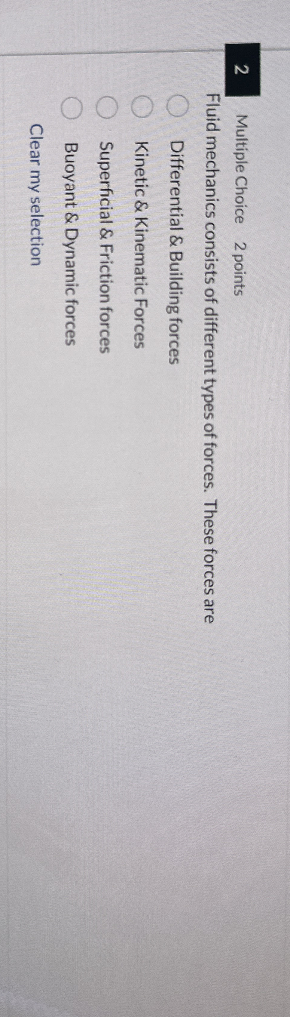 2 Multiple Choice 2 points Fluid mechanics