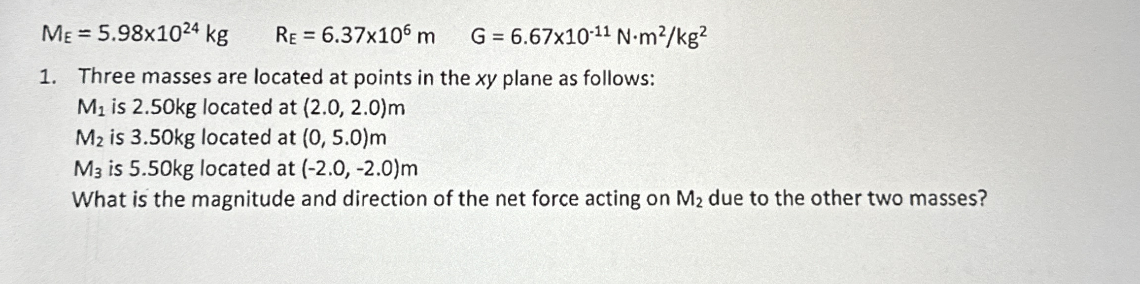 M E = 5 . 9 8 1 0 2 4 k g , R E = 6 . 3 7 1 0 6 m