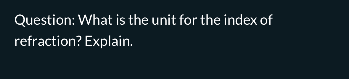 Question: What is the unit for the index of