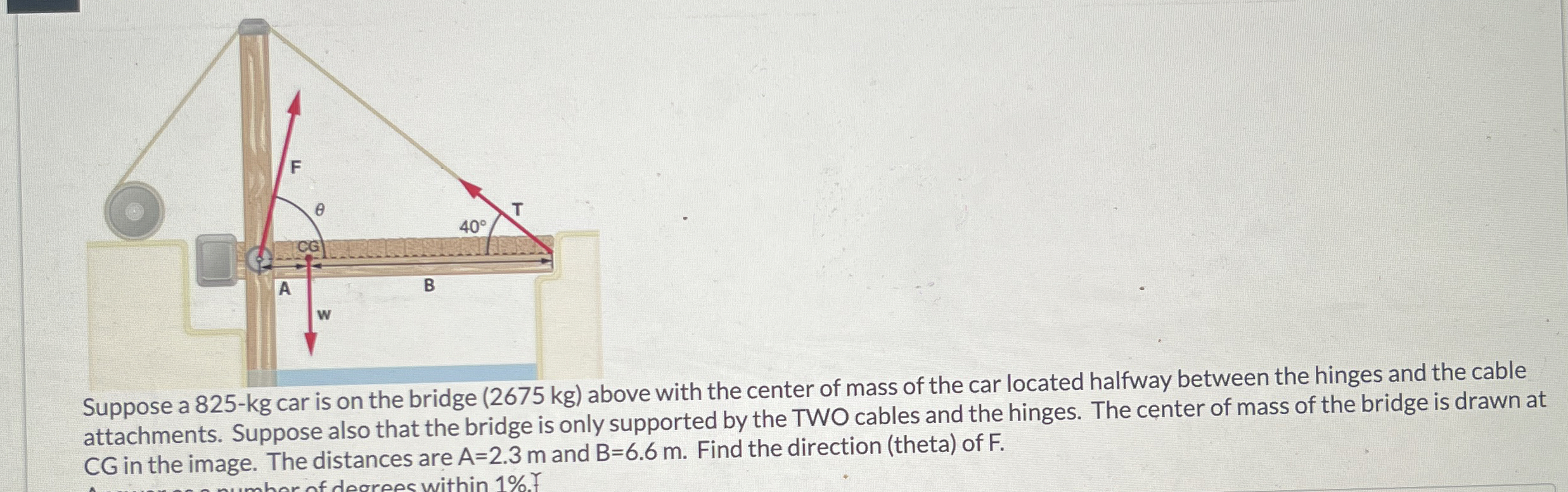 Suppose a 8 2 5 - k g car is on the bridge ( 2 6