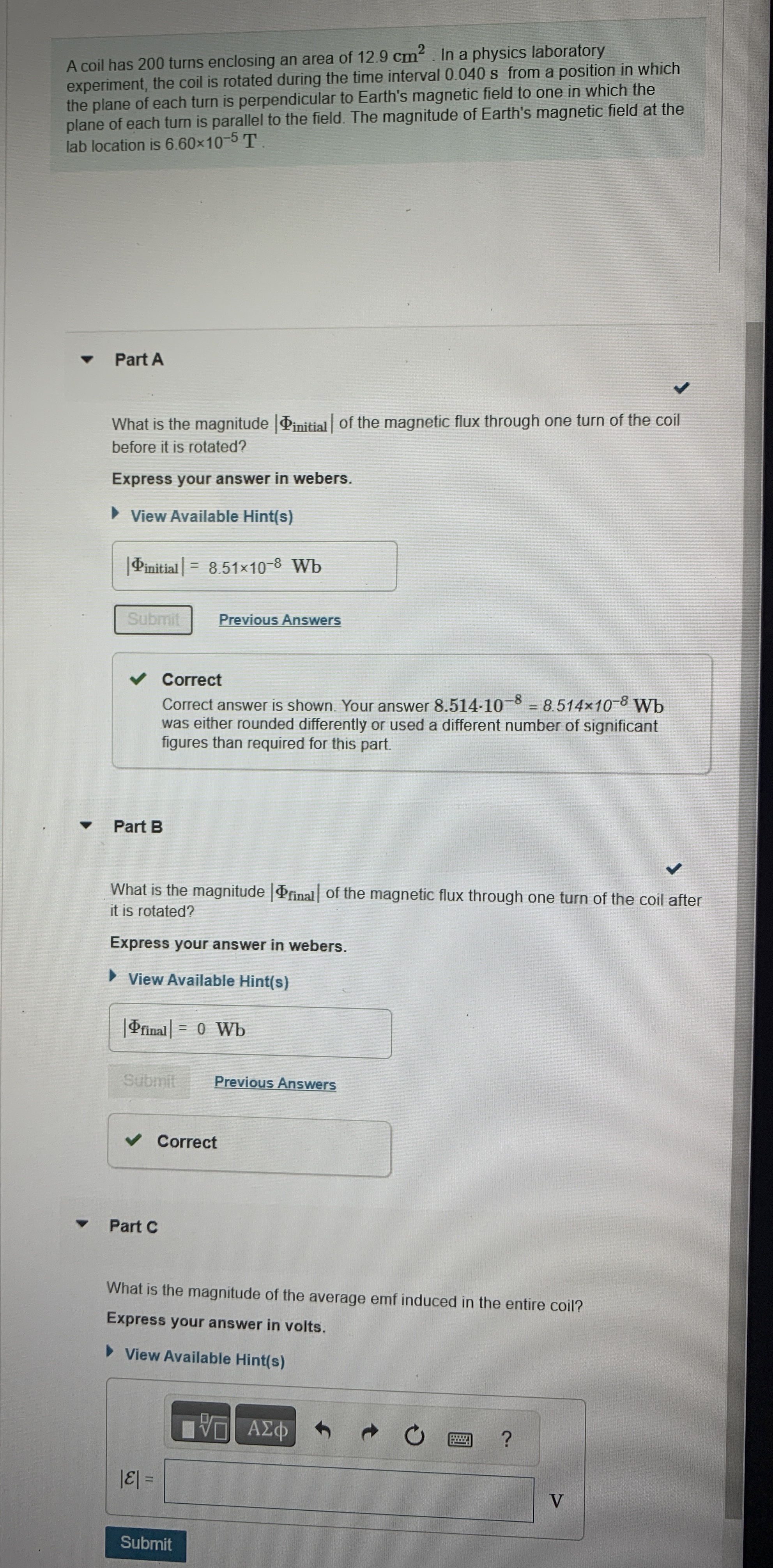A coil has 2 0 0 turns enclosing an area of 1 2 .