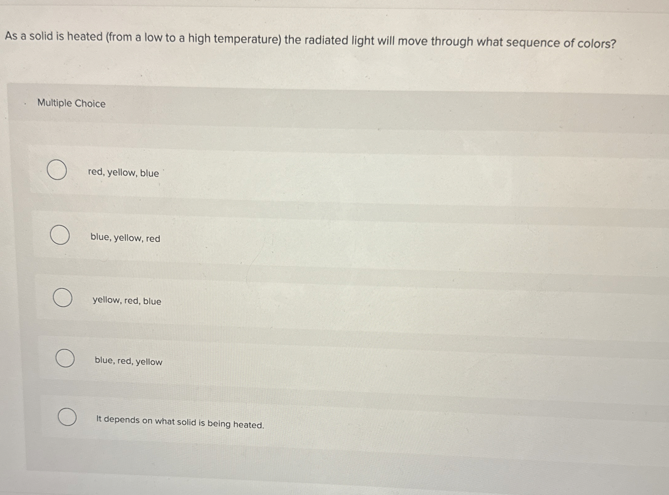 As a solid is heated ( from a low to a high