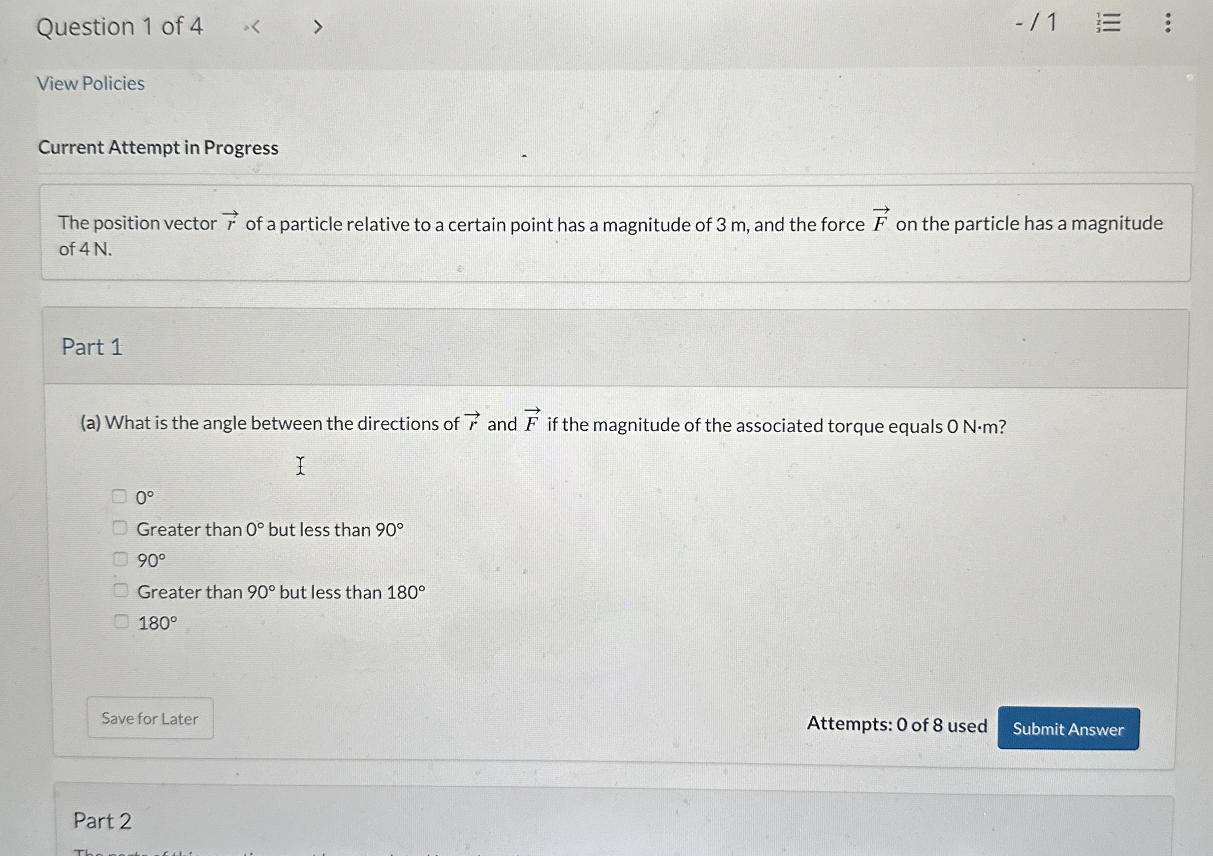 Question 1 of 4 View Policies Current Attempt in