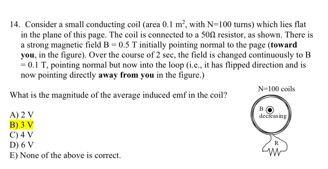 Consider a small conducting coil ( area 0 . 1 m 2