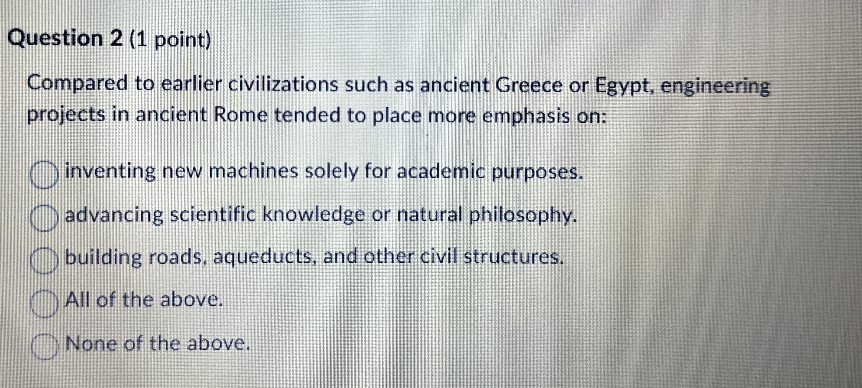 Question 2 ( 1 point ) Compared to earlier
