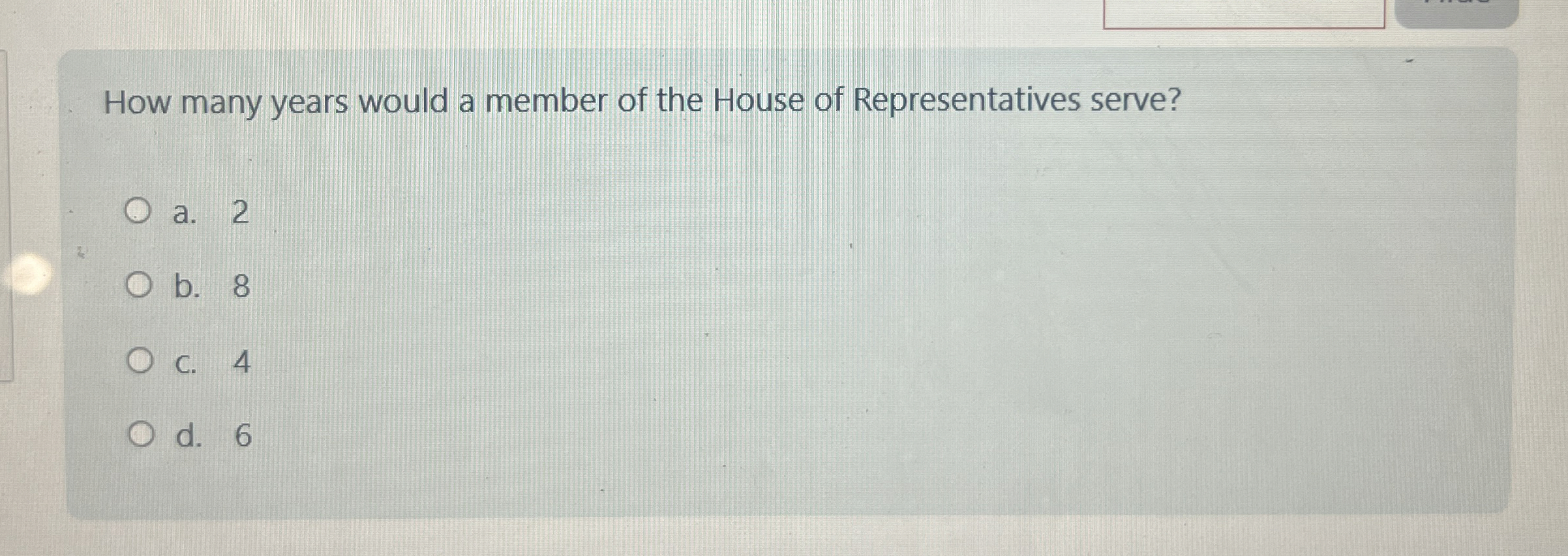 How many years would a member of the House of