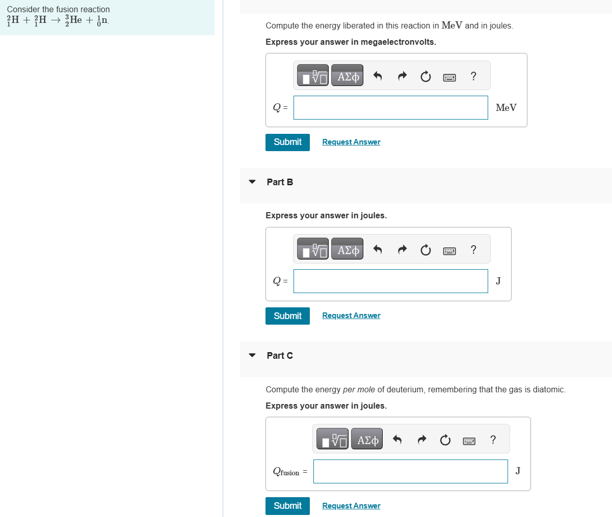 Consider the fusion reaction _ ( 1 ) ^ ( 2 ) H +
