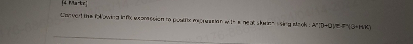 [ 4 Marks ] Convert the following infix