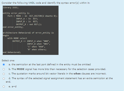 Consider the following VHDL code and identify the