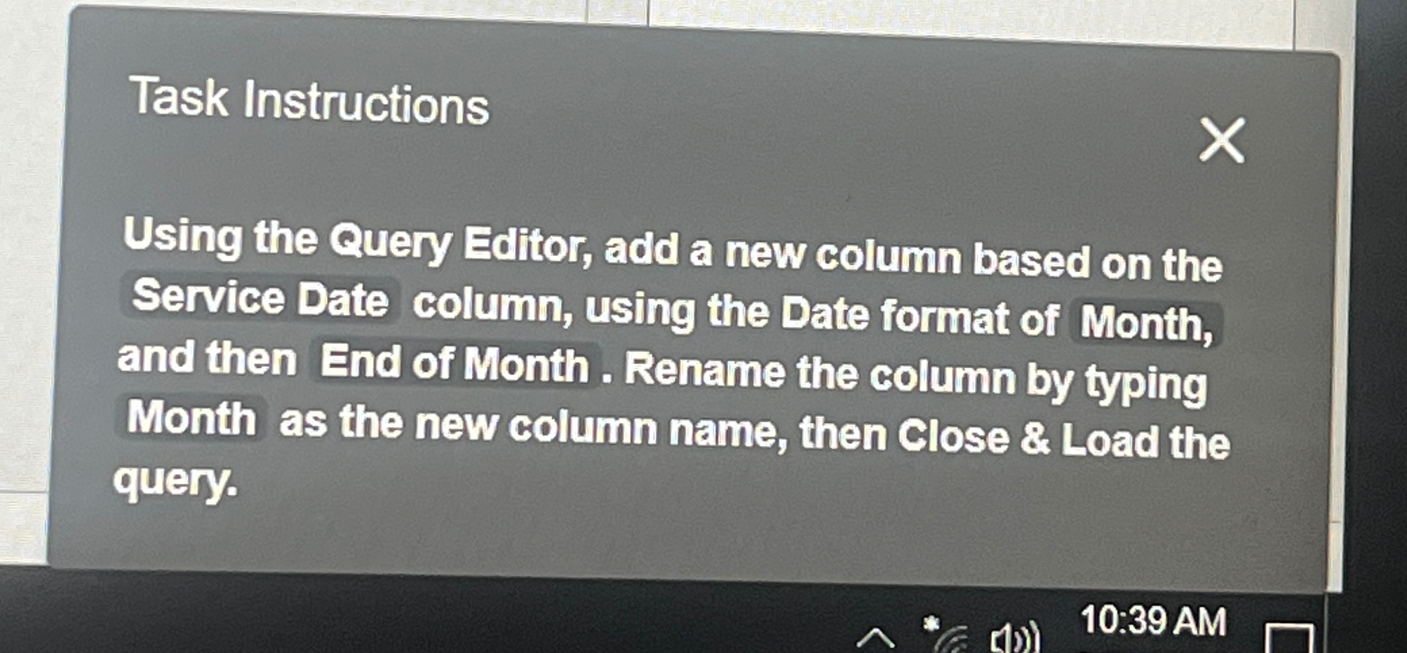 Task Instructions Using the Query Editor, add a