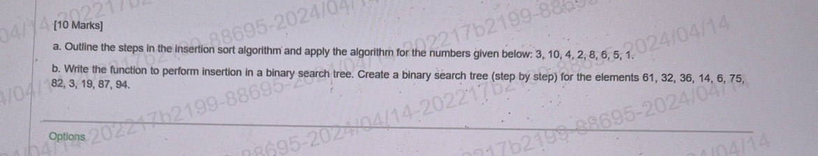 [ 1 0 Marks ] a . Outline the steps in the