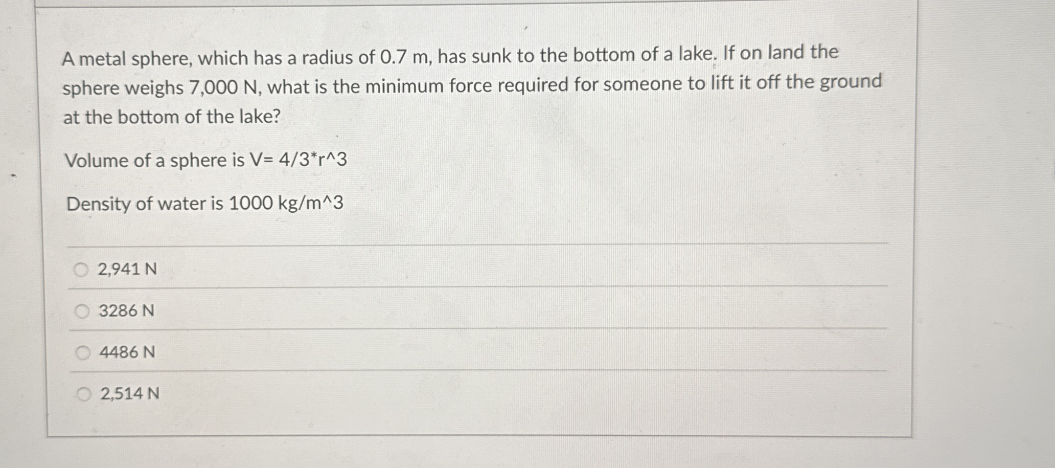 A metal sphere, which has a radius of 0 . 7 m ,